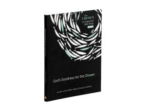 God's Goodness for the Chosen