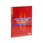 Faith That Works: A Study in James
