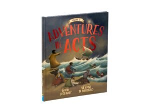 Adventures in Acts Volume 2