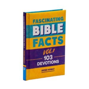Fascinating Bible Facts, Voume 1 (103 Devotions)