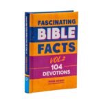 Fascinating Bible Facts, Voume 2 (104 Devotions)