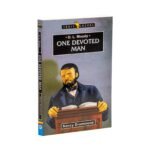 D.L. Moody: One Devoted Man