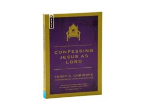 Confessing Jesus As Lord