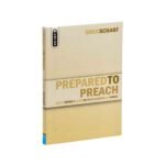 Prepared to Preach