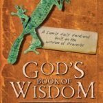 God's Book of Wisdom: A Family Daily Devotional built on the wisdom of Proverbs