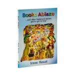 Books Ablaze: ...and other historical stories