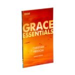 Christian Freedom (Grace Essentials)