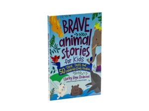 Brave Animal Stories for Kids: 50 True Tales That Celebrate God’s Creation