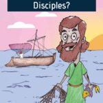 Who Were the Disciples?