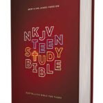 NKJV Teen Study Bible, Comfort Print Hardcover