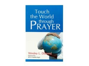 Touch the World through Prayer