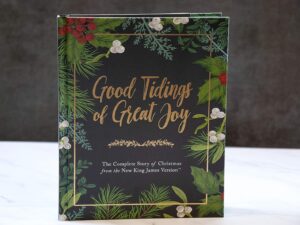 Good Tidings of Great Joy: The Complete Story of Christmas from the New King James Version Hardcover – Import