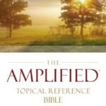 The Amplified Topical Reference Bible, Hardcover