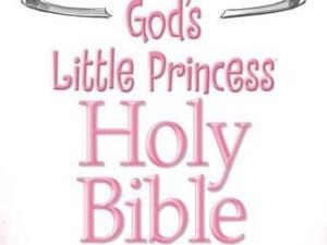 NKJV God's Little Princess Bible, a New King James Version Holy Bible for young girls.