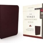 NKJV Vines Expository Bible, Bonded Leather Bible Cover