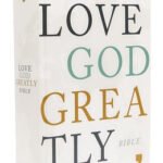 Net Love God Greatly Bible, Hardcover, Comfort Print: Holy Bible (Hardcover)
