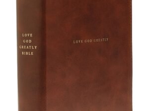 NET Love God Greatly Bible, Leathersoft, Brown, Thumb Indexed, Comfort Print: Holy Bible Cover