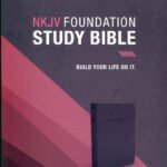NKJV Foundation Study Bible