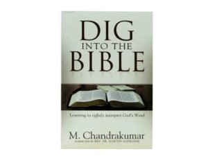 Dig Into the Bible: Learning to Rightly Interpret God's Word