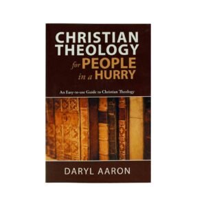 Christian Theology for People in a Hurry