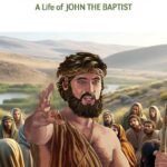 Christmaker: A Life of John the Baptist