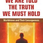 Exploring diverse worldviews and their biblical consequences in a thought-provoking book