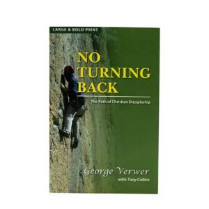 No Turning Back: The Path of Christian Discipleship