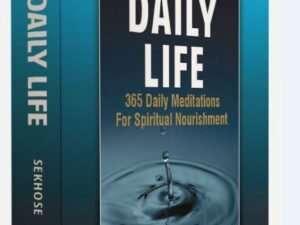 Our Daily Life: 365 Daily Meditations for Spiritual Nourishment