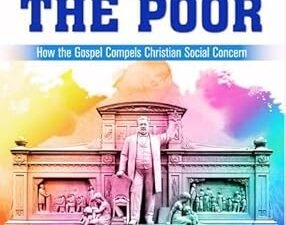 Discover the intersection of faith and social responsibility in 'Spurgeon and the Poor: How the Gospel Compels Christian Soci