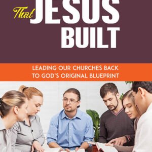 The House that Jesus Built