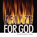 Ablaze for God