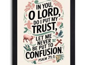 Psalm 71:1 Christian Bible Verse Wall Art Print with Black Frame - Religious Scripture Home Decor