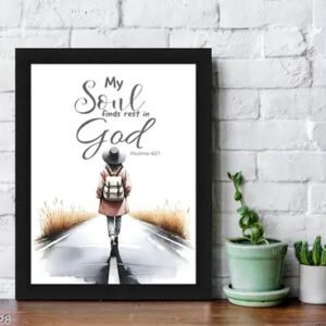 Religious Wall Art: 'My Soul Finds Rest in God' Psalms 62:1 Bible Verse Print with Black Frame