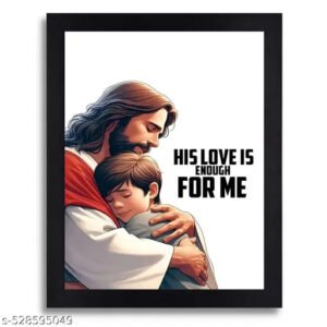 His Love is Enough for Me - Inspirational Religious Wall Art with Modern Black Frame