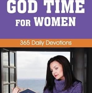 A Little God Time for Women: 365 Daily Devotions