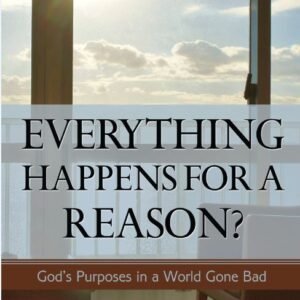 Everything Happens for a Reason?