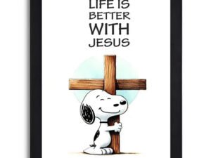 Snoopy Christian Wall Art Print - Life is Better with Jesus Quote - Framed Religious Home Decor