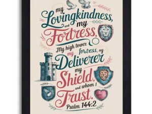 Psalm 144:2 Christian Wall Art - Inspirational Bible Verse Print with Castle and Lion Typography, Framed