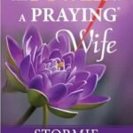 The Power of a Praying Wife