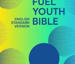 ESV Fuel Youth Bible