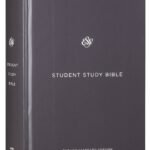 ESV Student Study Bible Gray (Black Letter Edition)