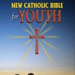 NCB New Catholic Bible For Youth