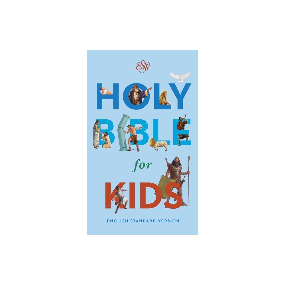 Esv Kids Holy Bible
