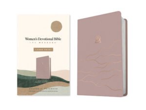 Large Print Women's Devotional Bible in Dusty Blush Leather Cover, The Message Translation.