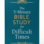 Studio photo of The 5-Minute Bible Study for Difficult Times in hero