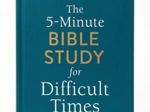 Studio photo of The 5-Minute Bible Study for Difficult Times in hero